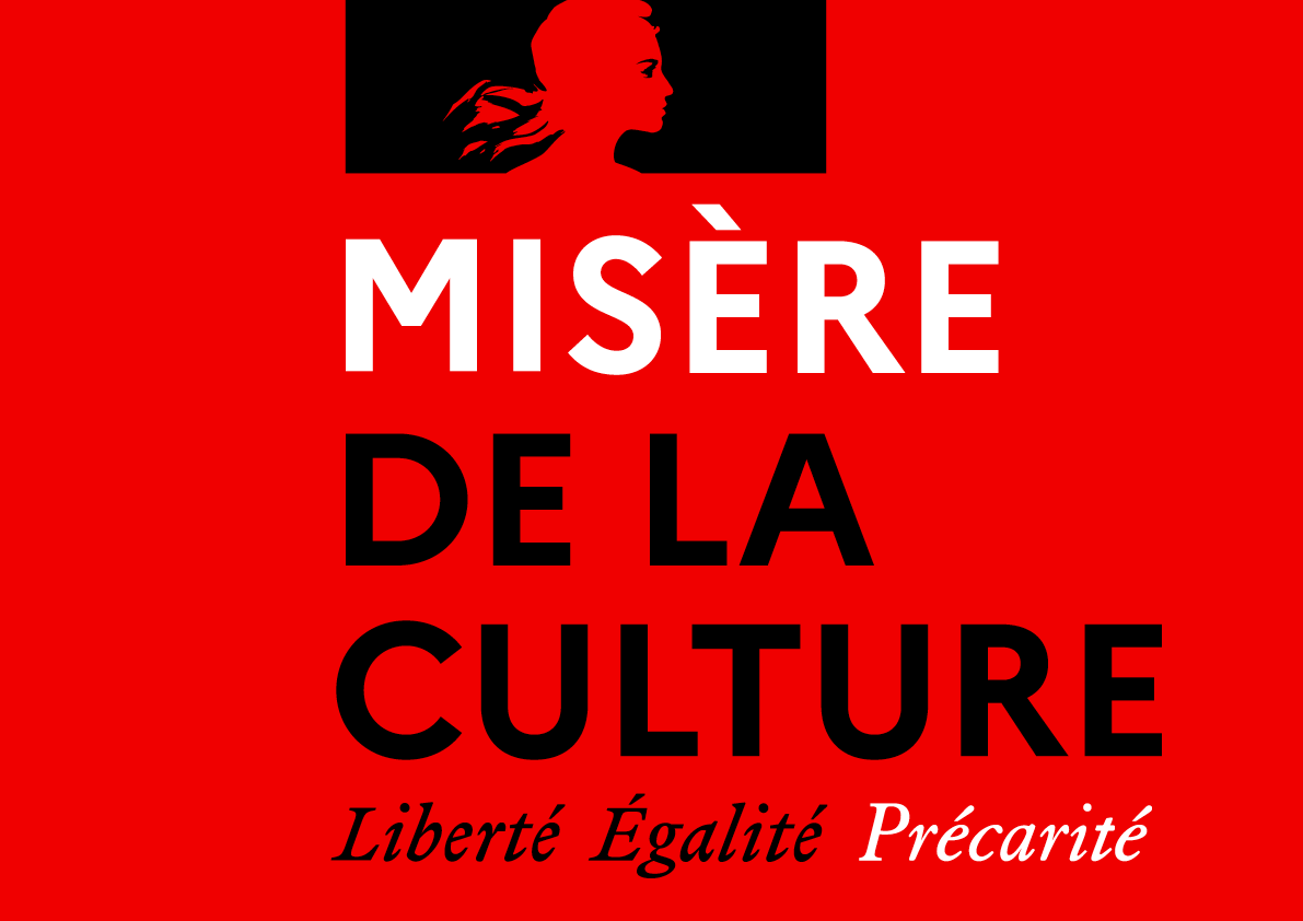 Misère de la culture — Liberté Égalité Précarité